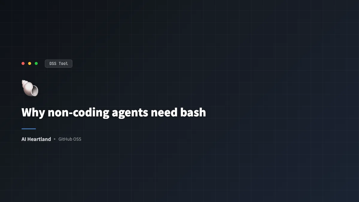 Thariq「非コーディングエージェントこそbashを使え」｜メール・データ・API全部1ツールで - AIツール日本語解説 | AI Heartland