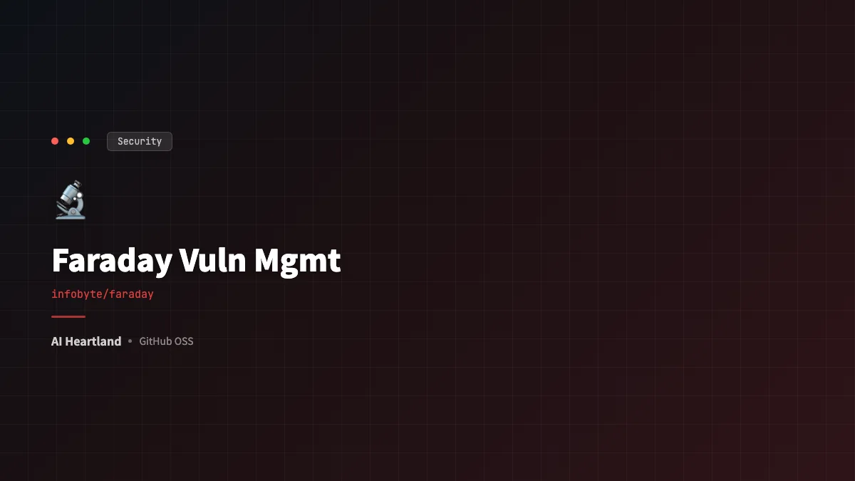 Faraday徹底解説：6.5kスターの脆弱性管理プラットフォームOSS、80+セキュリティツール統合